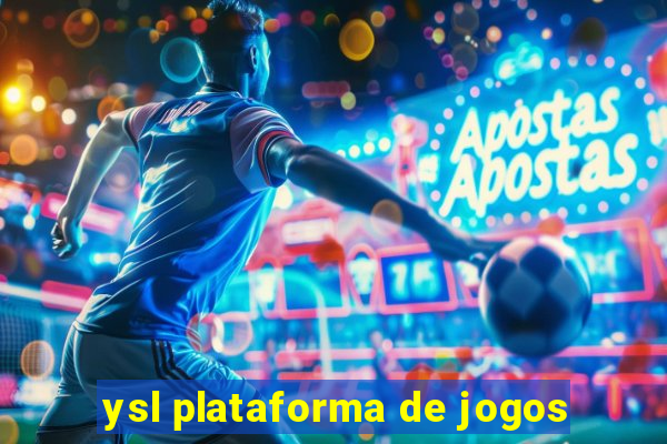 ysl plataforma de jogos